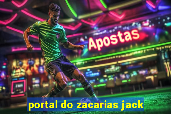 portal do zacarias jack